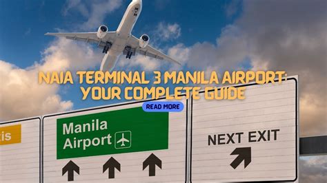 NAIA Terminal 3 Manila Airport: Your Complete Guide.